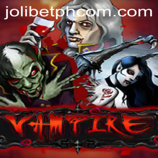 Exploring 'Vampire': The Thrilling Game Experience on Jolibet PH